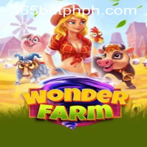 Exploring the Vibrant World of WonderFarm and Its Integration with 365betph