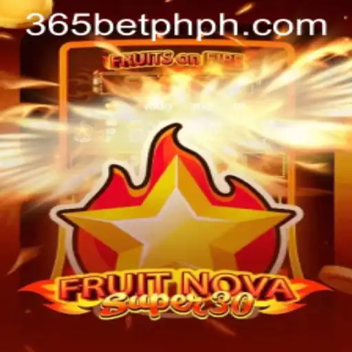 Exploring the Exciting World of FruitrNovaSupe30 and 365betph