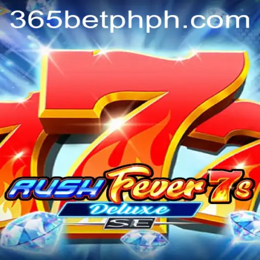 Explore RushFever7sDeluxeSE: An Exhilarating Gaming Experience with 365betph